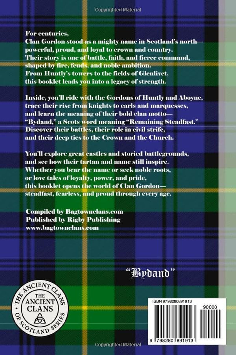 Clan Gordon: A Concise History of Scotland’s Noble Warriors and the March of Huntly (The Ancient Clans of Scotland)