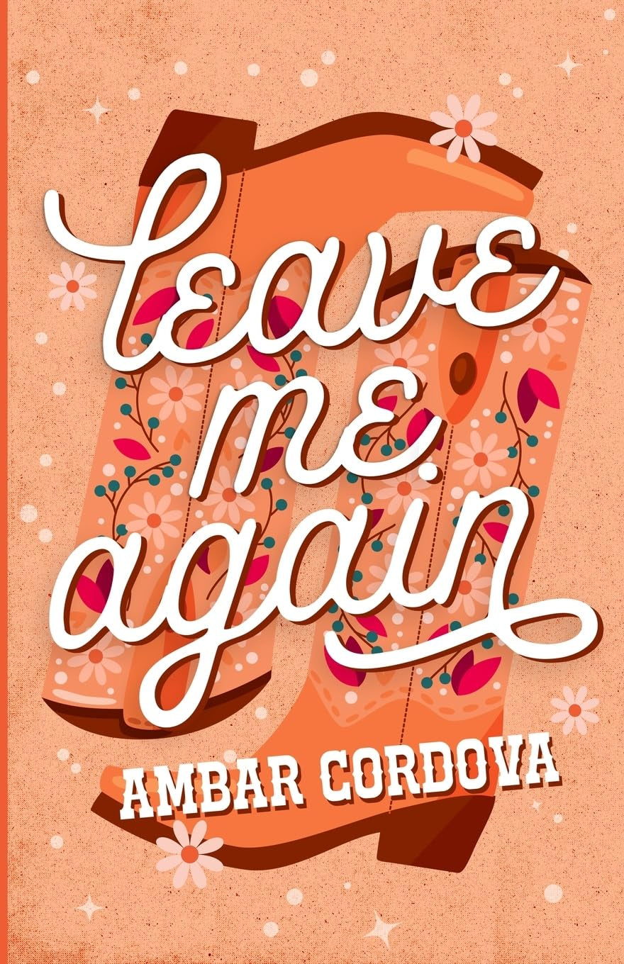 Leave Me Again
