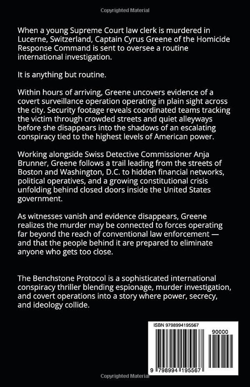 The Benchstone Protocol: A Cyrus Greene Mystery