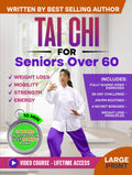 Tai Chi for Seniors over 60: Complete Guide to Feel & Look 10 Years Younger in Just 10 Minutes a Day - Tai Chi Exercises for Elderly - Exercise Book for Seniors & Weight Loss