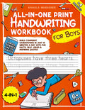 The All-in-One Print Handwriting Workbook for Boys: Build Confident Handwriting in Just 15 Minutes a Day with Fun Facts, Silly Jokes & Inspiring Quotes