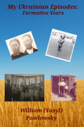 My UKrainian Episodes: Formative Years