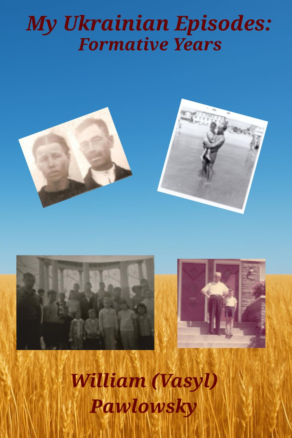My UKrainian Episodes: Formative Years