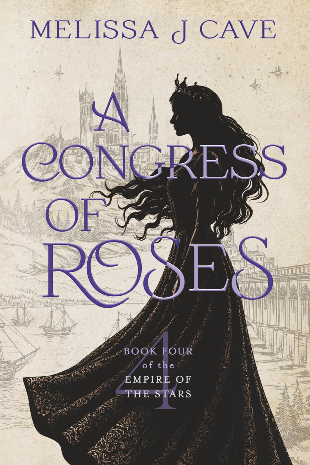 A Congress of Roses: Book 4 of the Empire of the Stars