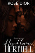 His Heaven, Her Hell