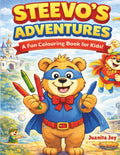 Steevo’s Adventures: A Fun Colouring Book for Kids