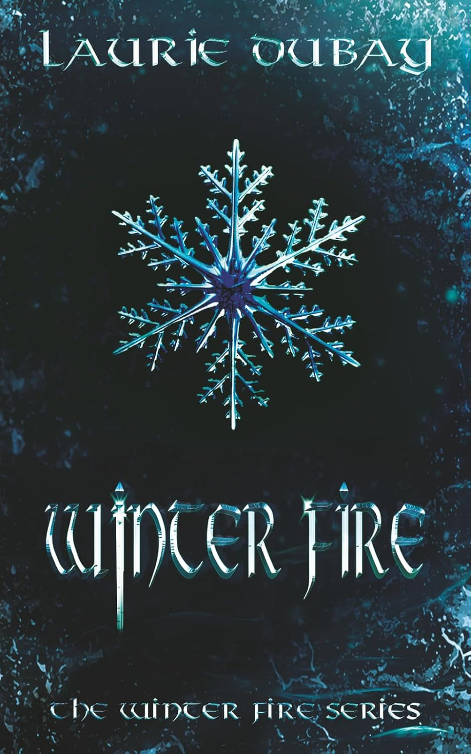Winter Fire (Book I of the Winter Fire Series)