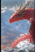 Consorting with Dragons (Bloodlines)
