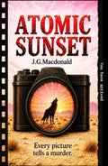 Atomic Sunset: A Route 66 Mystery (The Jane Dougherty Series)