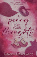 A Penny For Your Thoughts (Bull Creek Series)