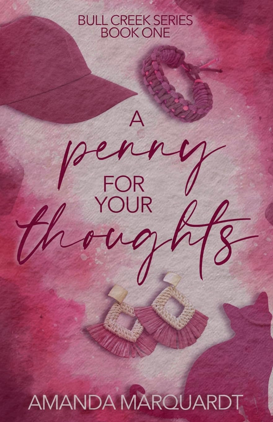A Penny For Your Thoughts (Bull Creek Series)
