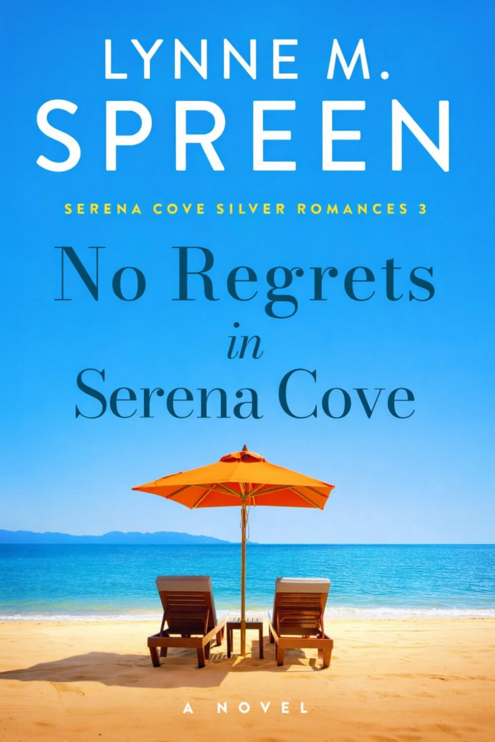 No Regrets in Serena Cove: Serena Cove Silver Romances 3