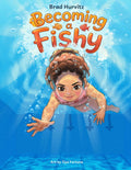 Becoming a Fishy