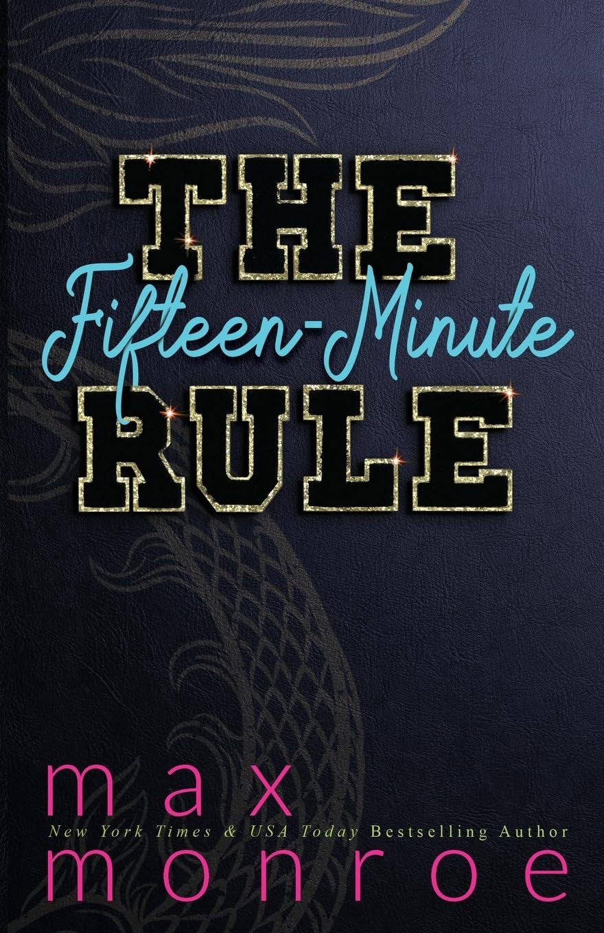 The Fifteen-Minute Rule (Dickson University)