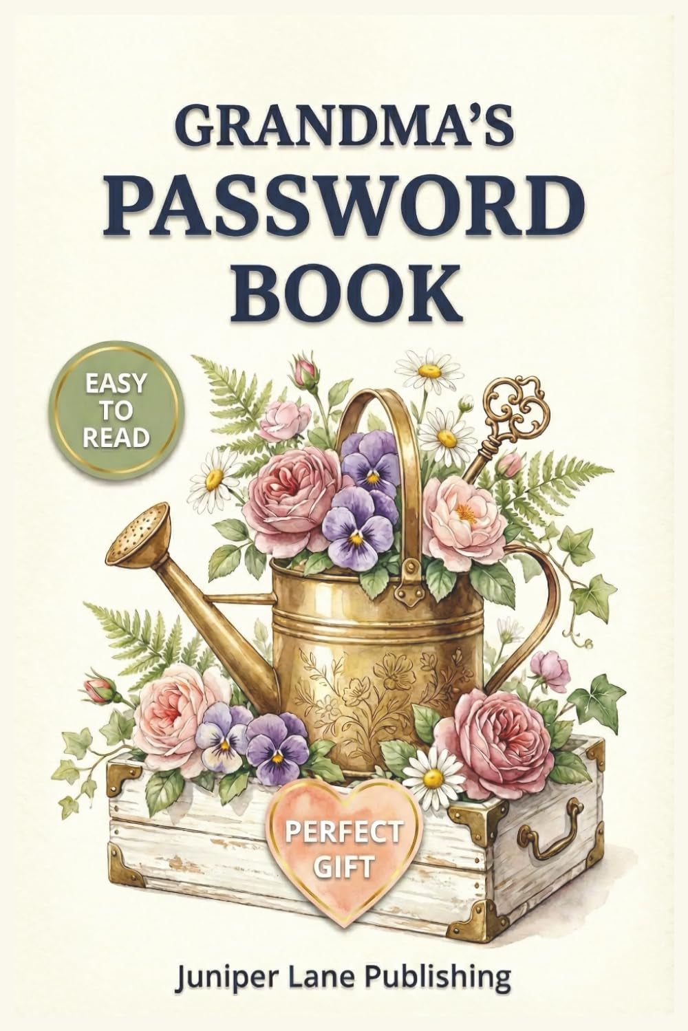Grandma's Easy Password Book: Simple Internet Password Keeper and Organizer for Seniors: Straightforward Password Logbook with Clear Layout | Perfect ... Grandparents & Anyone Who Values Simplicity