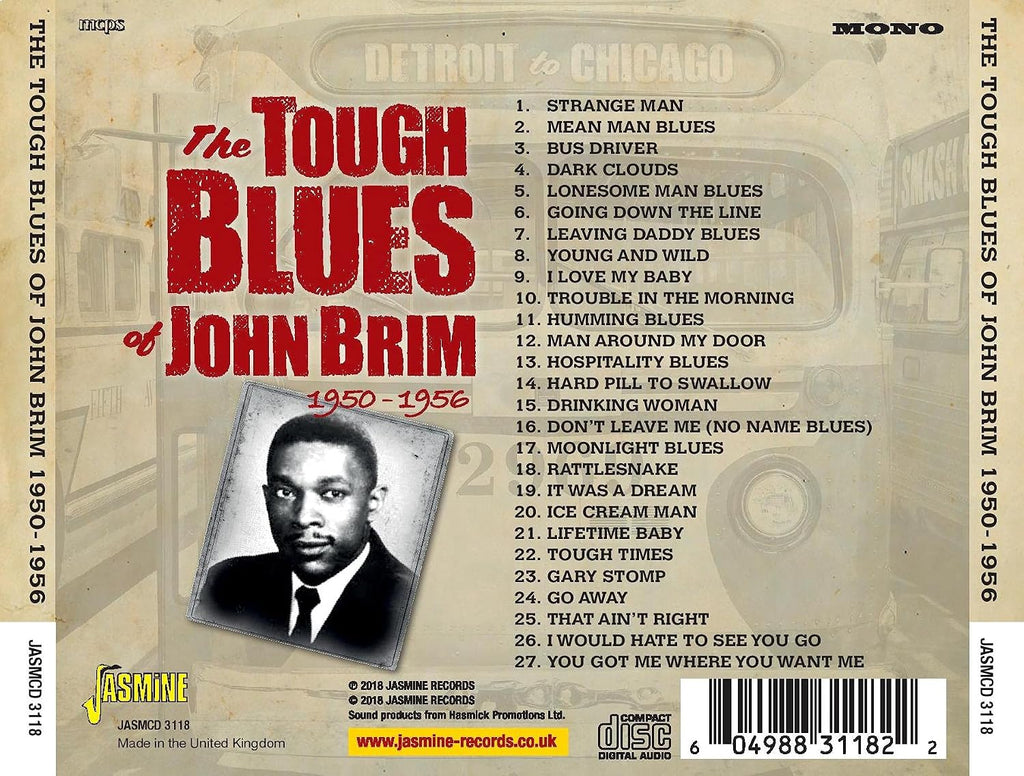 Detroit To Chicago - The Tough Blues Of John Brim 1950-1956 ORIGINAL RECORDINGS REMASTERED