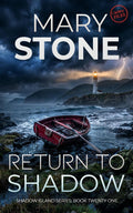 Return to Shadow: Shadow Island Crowe Files (Shadow Island Series)