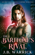 The Baritone's Rival: An MM Fated Mates Vampire Romance (The Vampire Impresario)