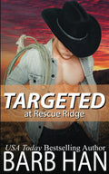 Targeted at Rescue Ridge