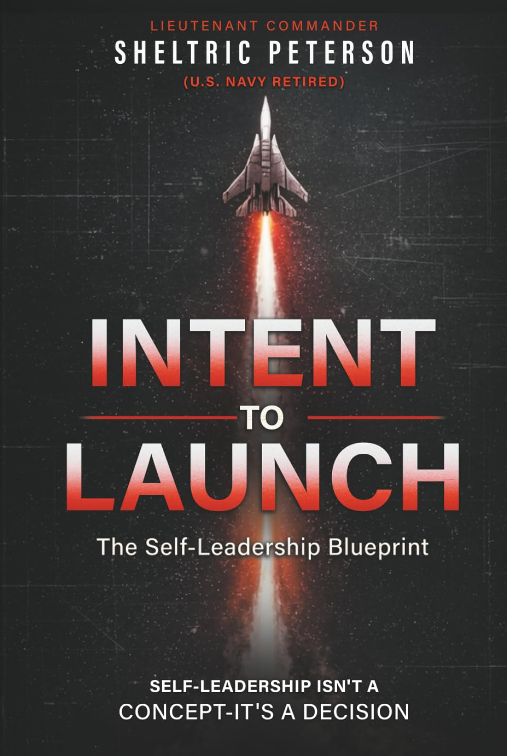 Intent to Launch: The Self-Leadership Blueprint