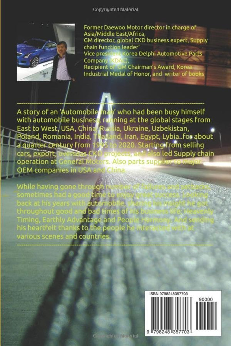 My Years with the Automobile: Ordeals and Glories in a Quarter Century