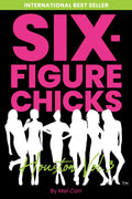 Six-Figure Chicks, Houston Vol 3