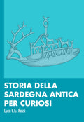 STORIA DELLA SARDEGNA ANTICA PER CURIOSI: Indizi di una storia dimenticata (Italian Edition)