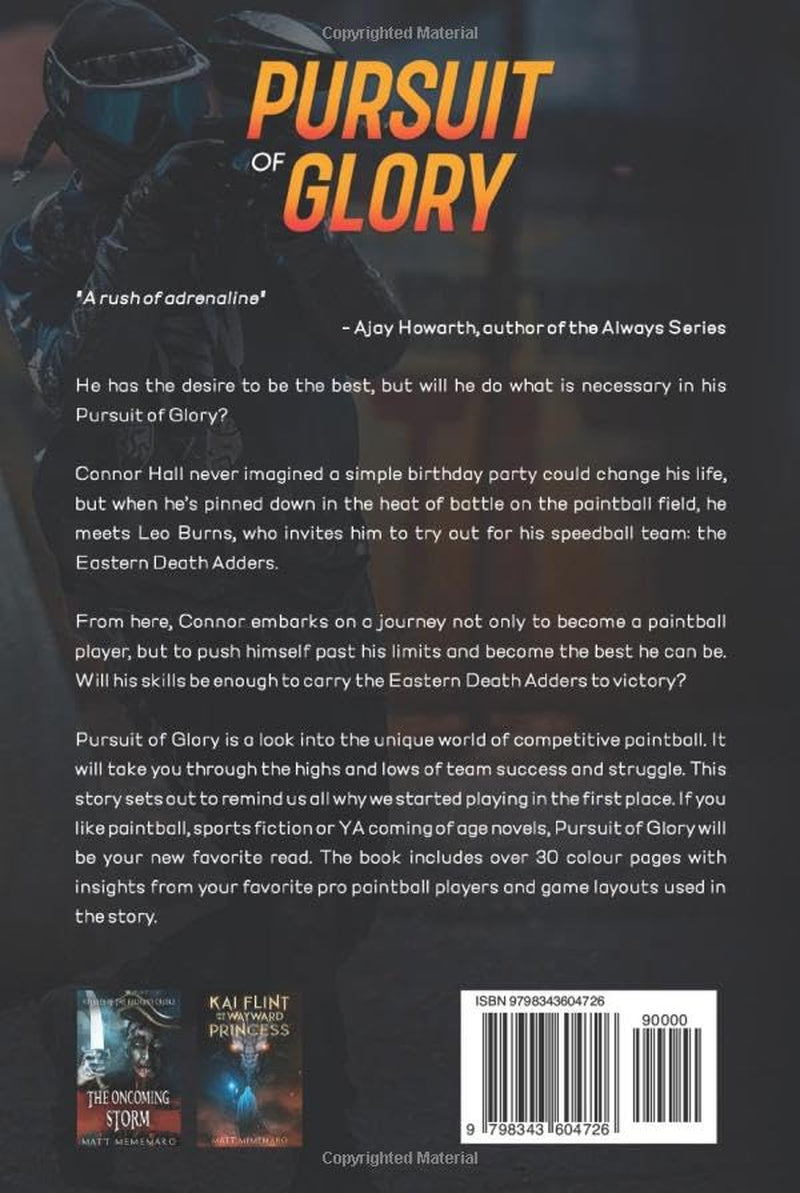 Pursuit of Glory: A Paintball Story