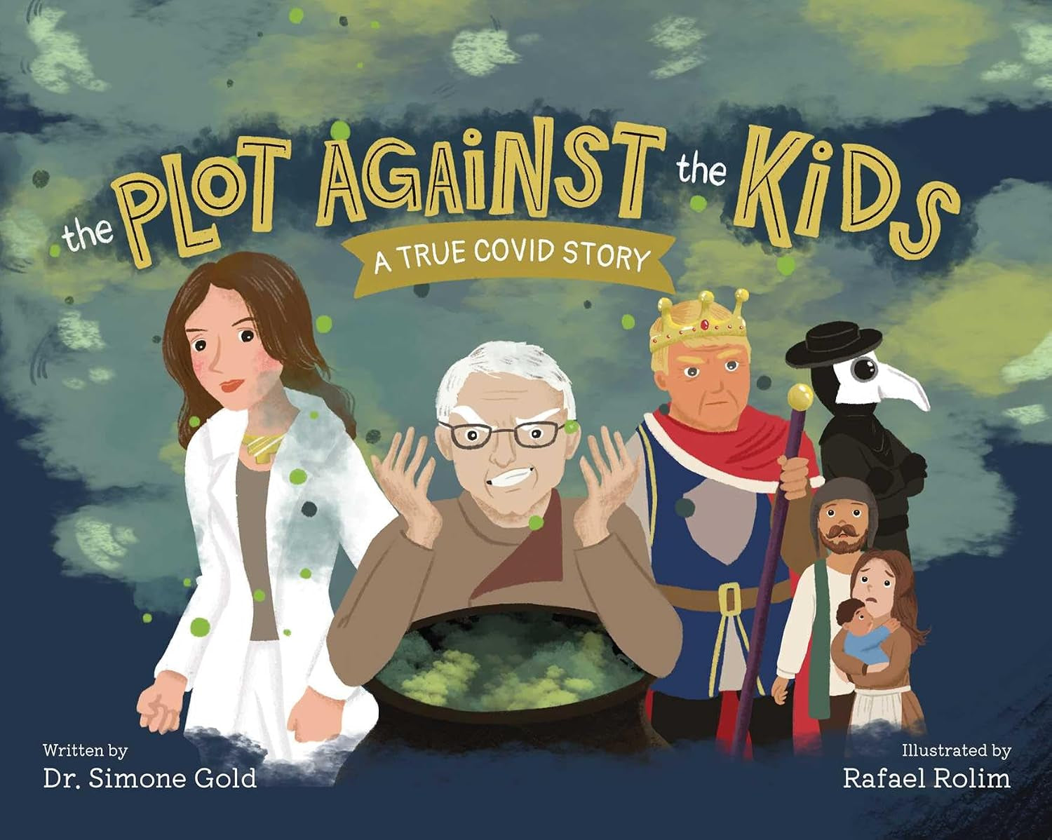 The Plot Against the Kids: A True Covid Story