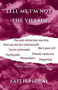 Tell Me I'm Not The Villain