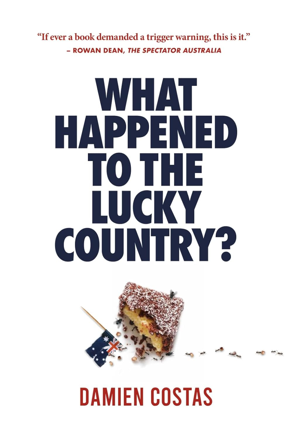 What Happened to the Lucky Country?