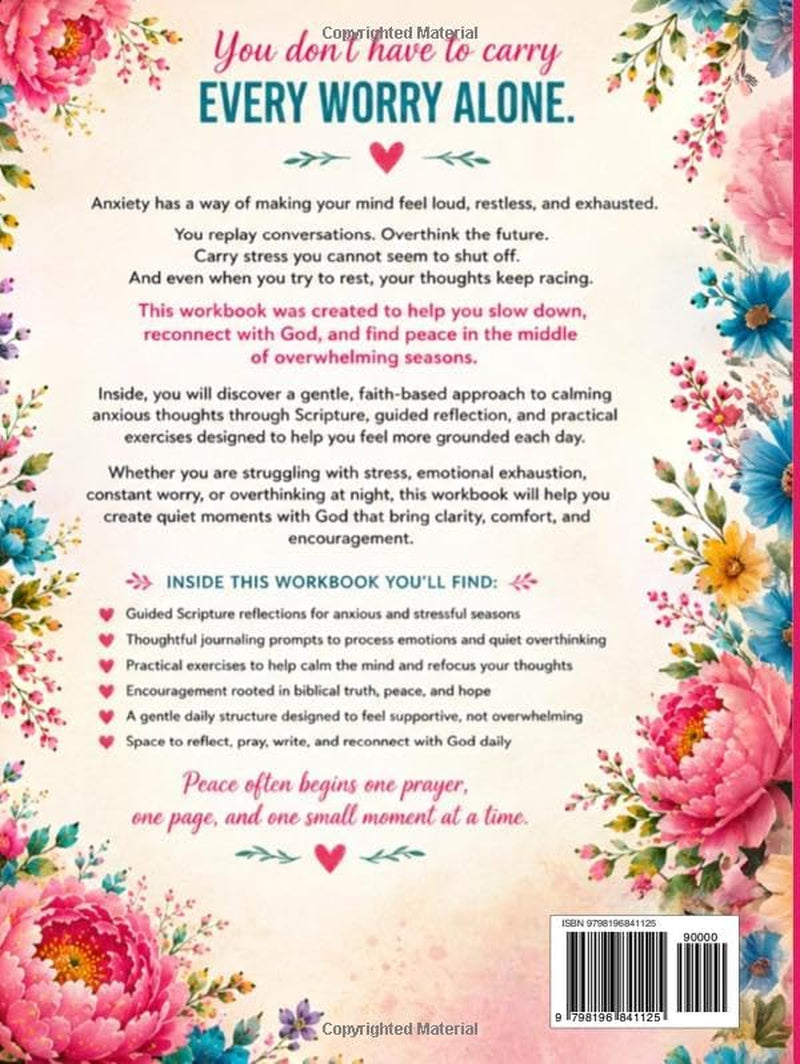 Bible Study Workbook for Women with Anxiety and Stress: Daily Scripture, Guided Journaling, and Practical Tools to Calm Overthinking, Release Worry, and Trust God More (Faith Over Anxiety Series)
