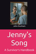 Jenny's Song: A Survivor's Handbook