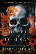 The Veil of Obsidian: The Rivers of Hell 2.5