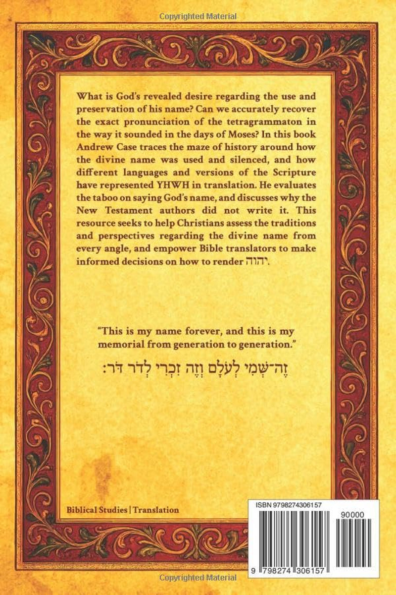 Pronouncing & Translating the Divine Name: History & Practice