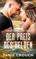 Linear Tactical Oak Creek: Der Preis des Helden (German Edition)