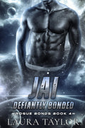 Jai: Defiantly Bonded (Rogue Bonds)