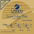 Love Like This Accompaniment/Performance Track