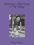 Rosemary's Little House In The Valley