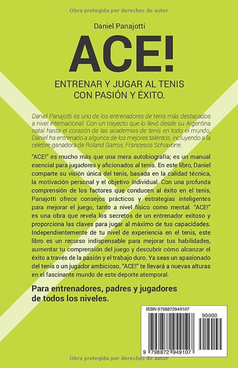 ACE!: Entrenar y jugar a tenis con pasiòn y èxito (Sport di Racchette) (Spanish Edition)