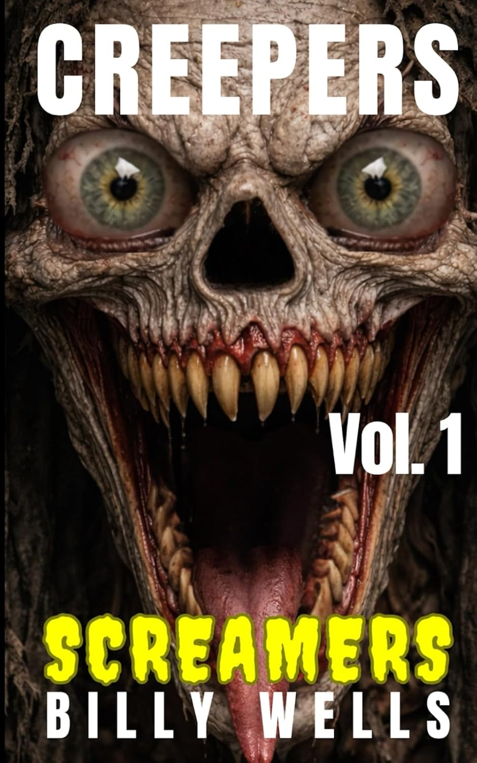 Creepers: Screamers — Volume 1