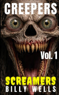 Creepers: Screamers — Volume 1