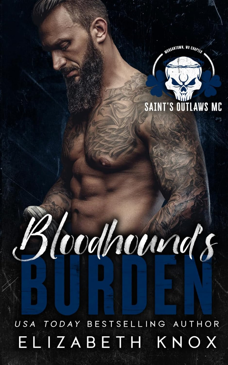 Bloodhound's Burden (Saint's Outlaws MC: Morgantown, WV)