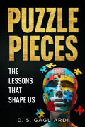 Puzzle Pieces: The Lessons That Shape Us