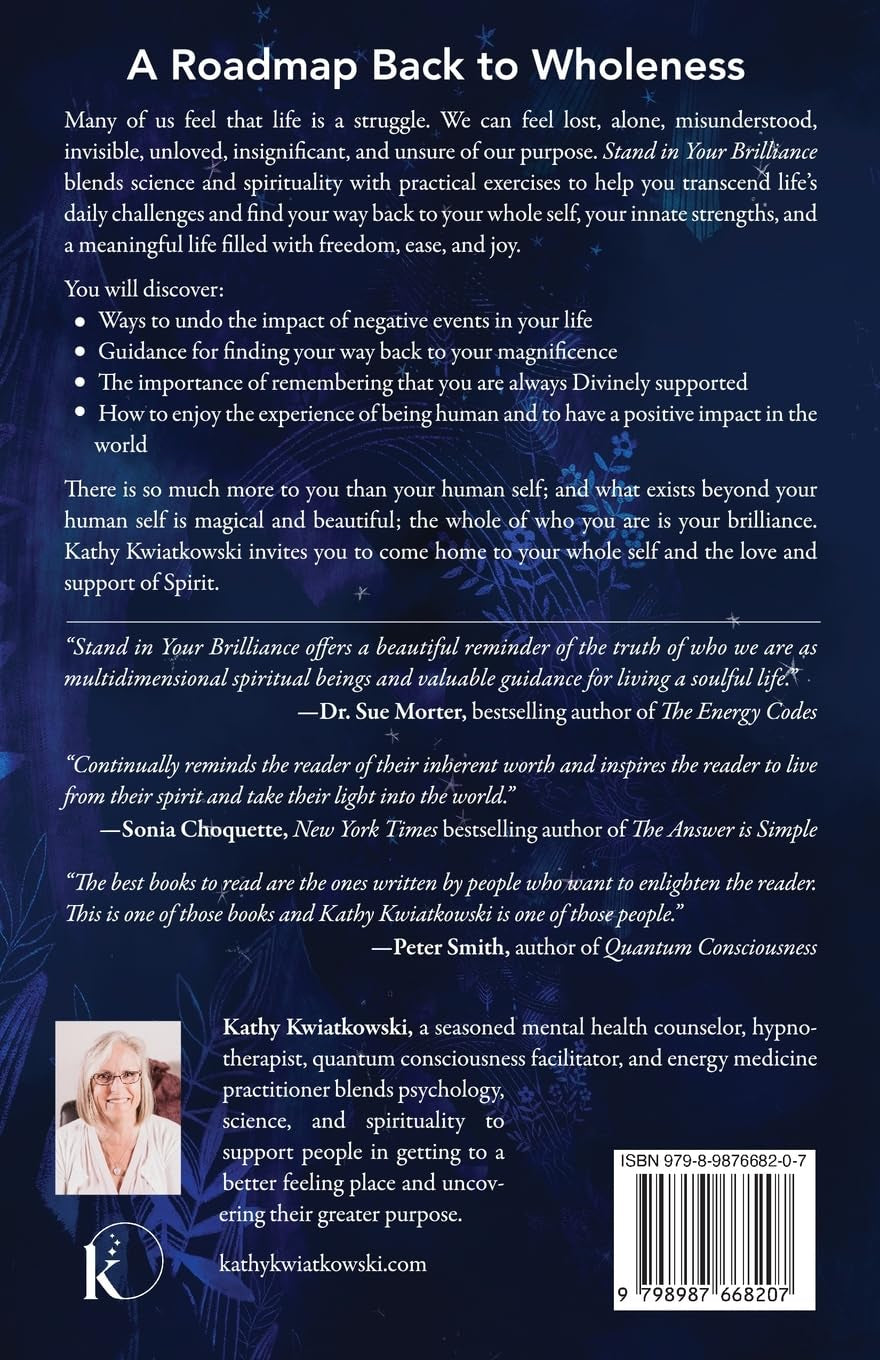 Stand in Your Brilliance: A Transformative Guide to Overcome Life’s Challenges and Remember the Truth of Who You Are