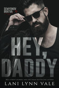 Hey, Daddy (Semyonov Bratva)