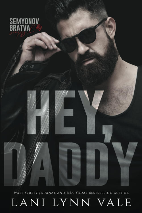 Hey, Daddy (Semyonov Bratva)
