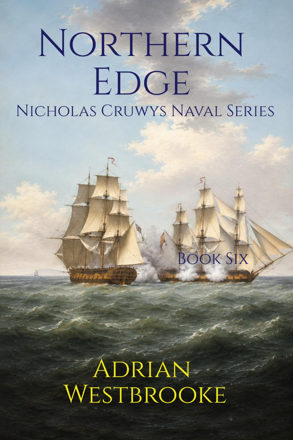 Northern Edge: Book 6 of the Nicholas Cruwys Naval Series