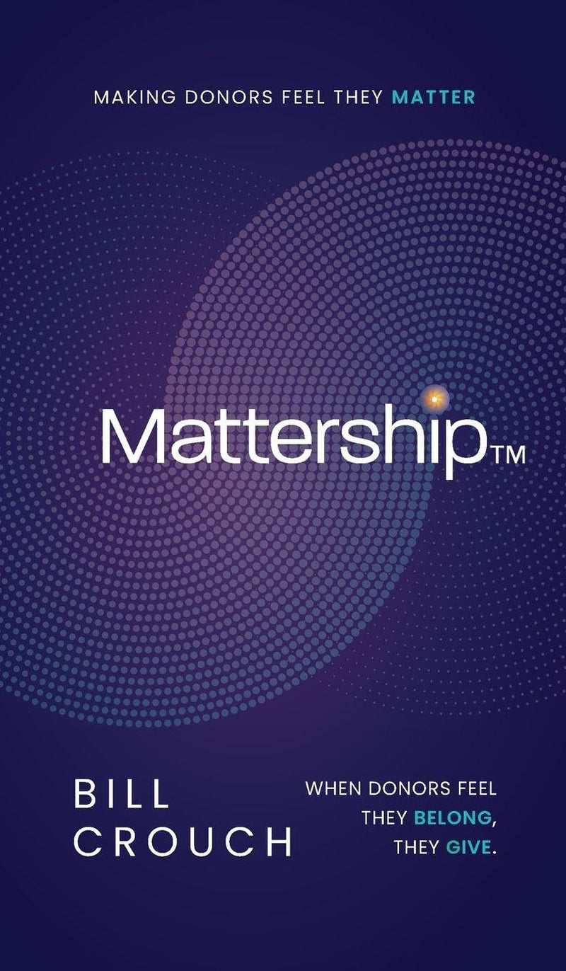 Mattership: Making Donors Feel They Matter