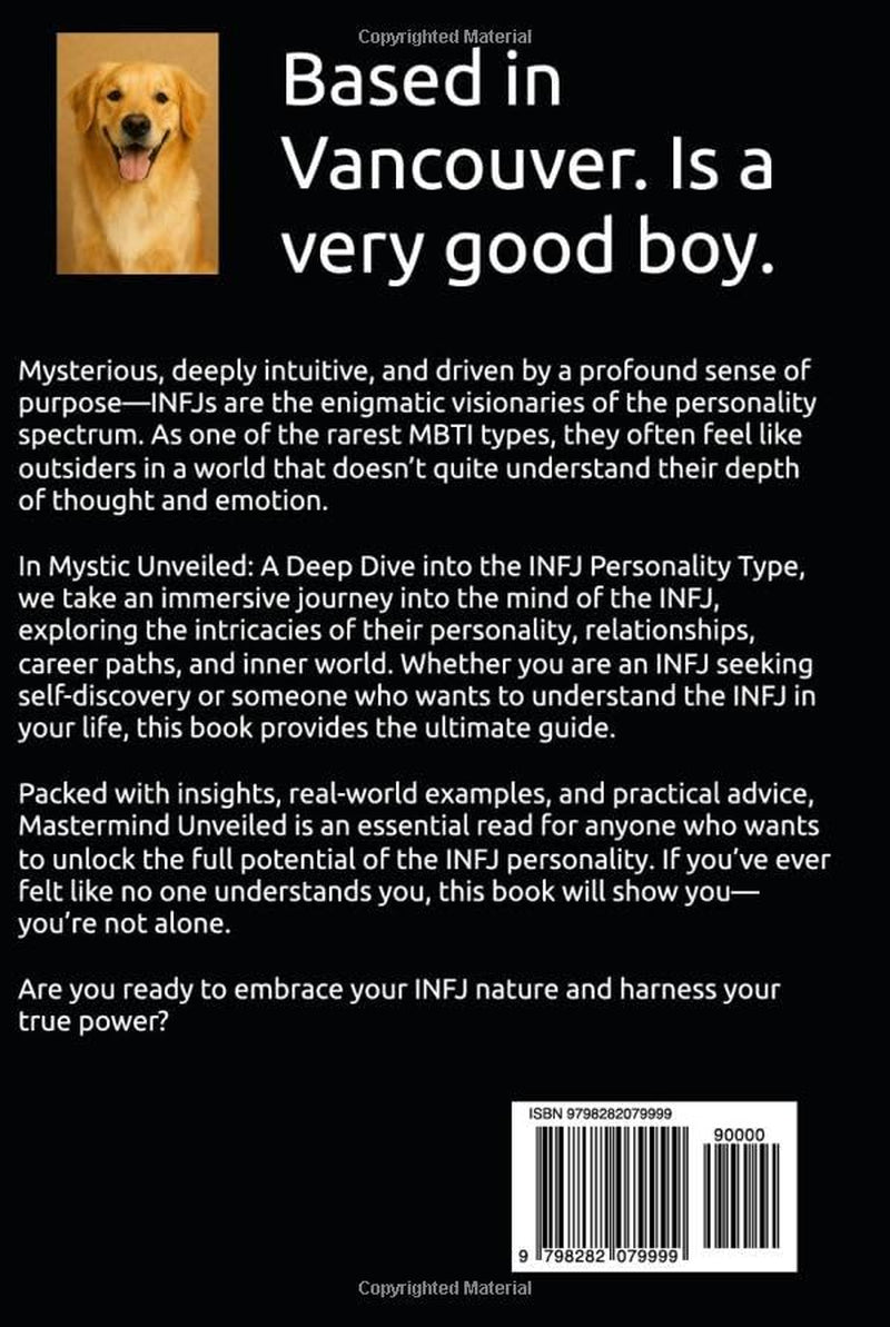 Mystic Unveiled: A Deep Dive into the INFJ Personality Type (MBTI Deep Dives)